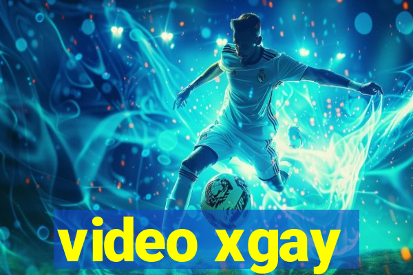 video xgay